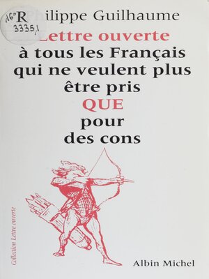 cover image of Lettre ouverte à tous les Français qui ne veulent plus être pris que pour des cons